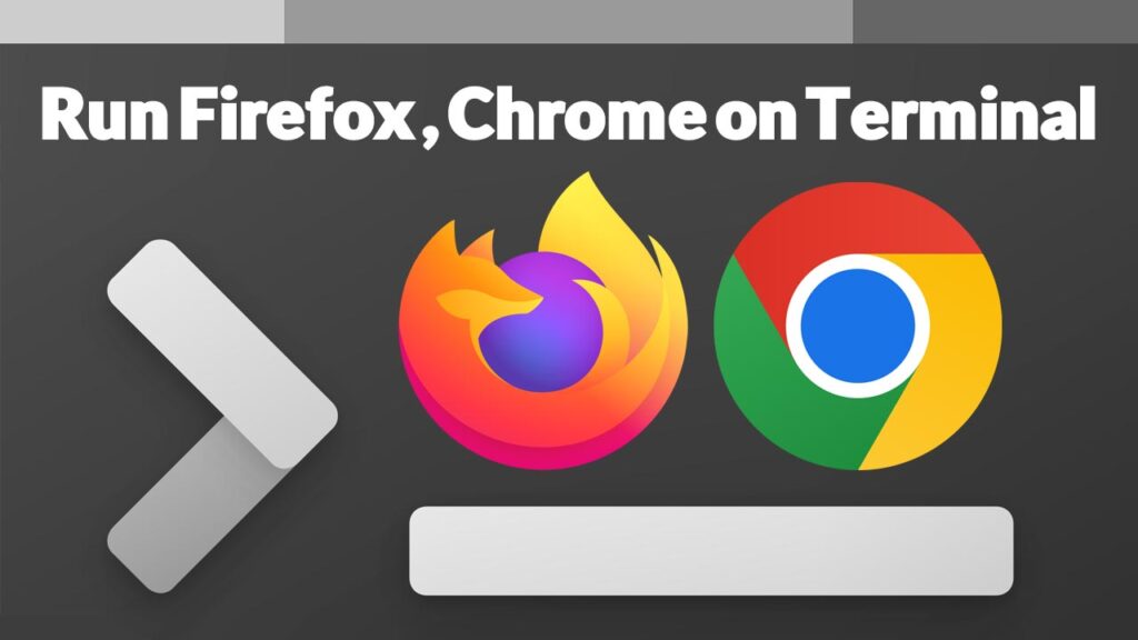 How to run Firefox & Chrome on Linux without a GUI